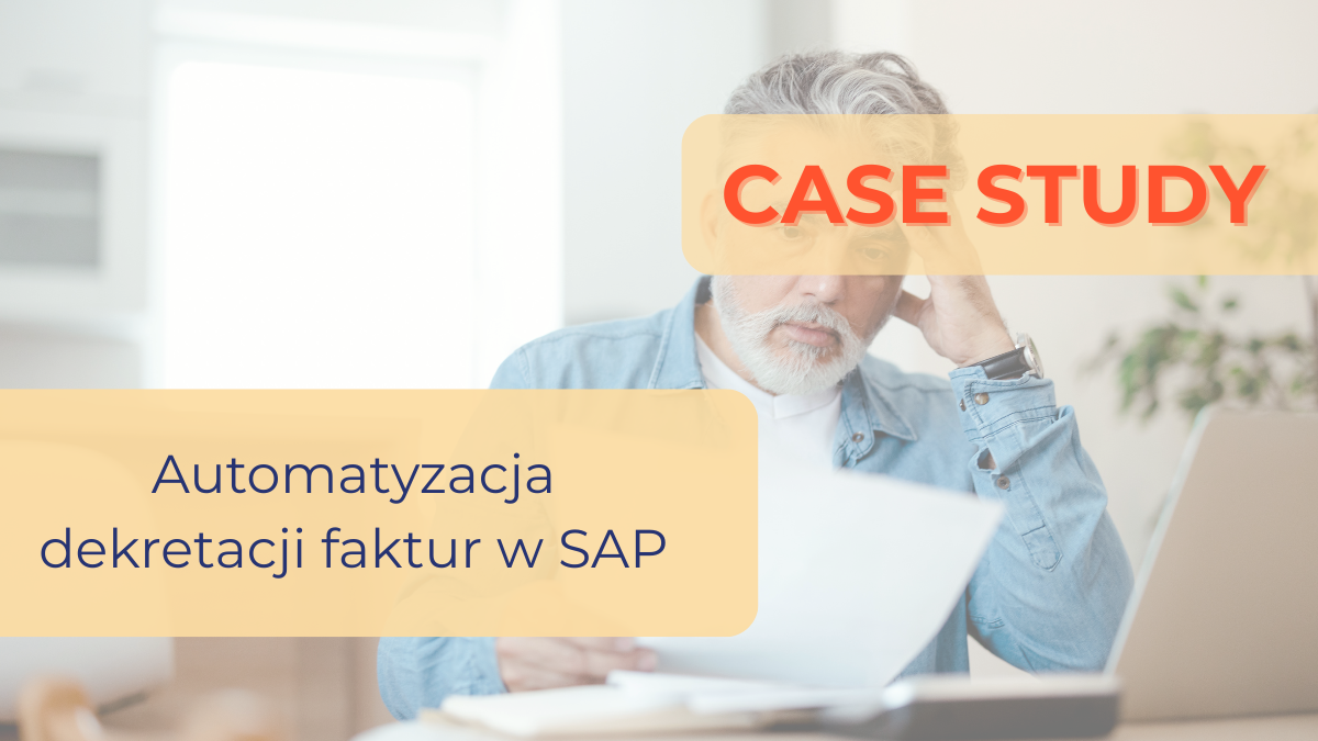 Automatyzacja dekretacji faktur – Case Study
