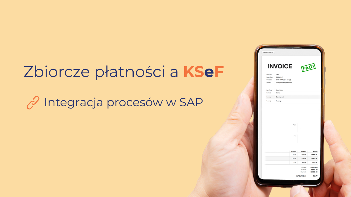 Zbiorcze płatności KSeF w SAP – integracja z SAP i systemami ERP