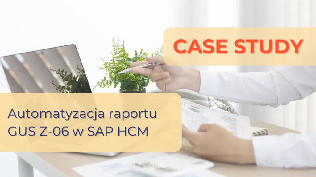 Automatyzacja raportu GUS Z-06 w SAP HCM